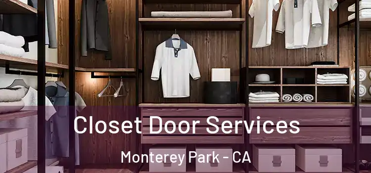 Closet Door Services Monterey Park - CA