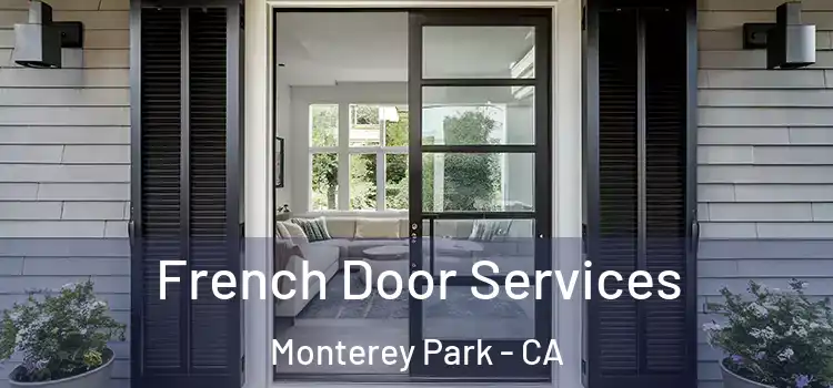 French Door Services Monterey Park - CA