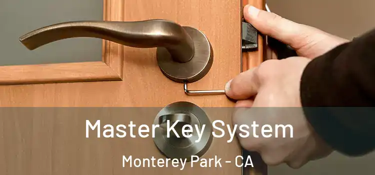 Master Key System Monterey Park - CA