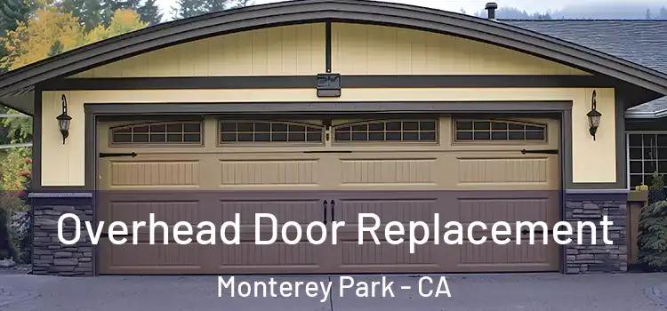  Overhead Door Replacement Monterey Park - CA