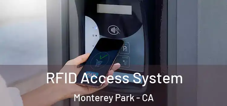 RFID Access System Monterey Park - CA