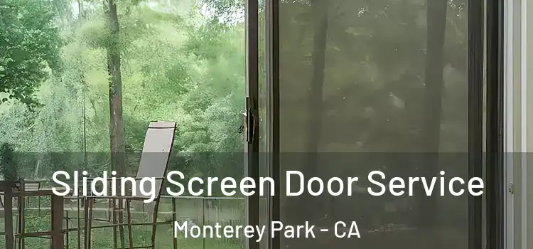 Sliding Screen Door Service Monterey Park - CA