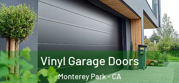  Vinyl Garage Doors Monterey Park - CA